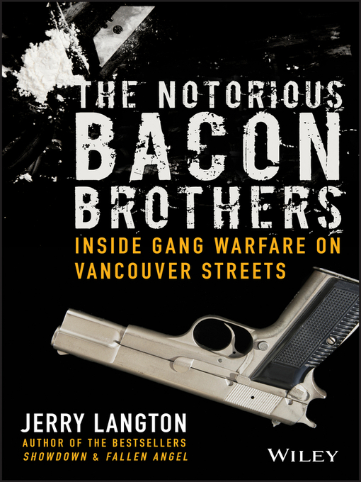 Title details for The Notorious Bacon Brothers by Jerry Langton - Available